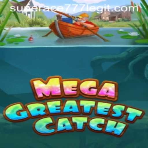 Discover the Excitement of MegaGreatestCatch