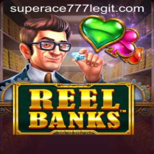 Unlock the Thrill of ReelBanks with SuperAce 777: An In-Depth Guide